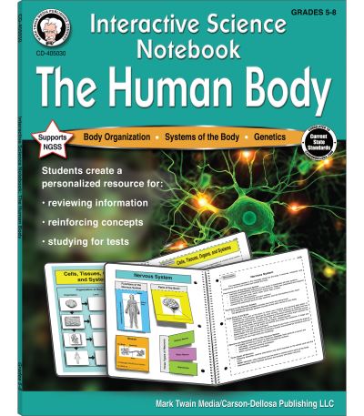 Interactive Science Notebook: The Human Body Resource Book - Schyrlet Cameron - Books - MARK TWAIN MEDIA - 9781622237647 - January 12, 2019