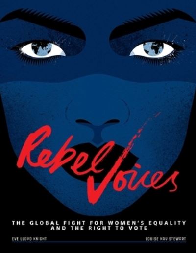 Cover for Louise Kay Stewart · Rebel Voices (Hardcover Book) (2018)