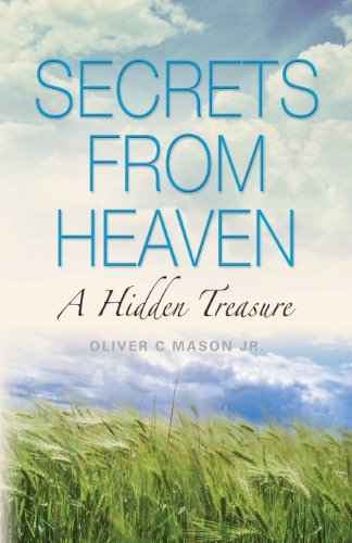 Cover for Oliver Mason · Secrets from Heaven: a Hidden Treasure (Paperback Book) (2013)