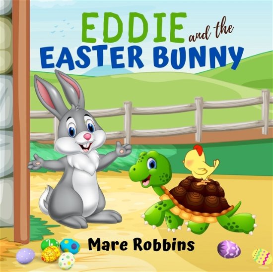 Cover for Mare Robbins · Eddie and the Easter Bunny (Paperback Bog) (2022)