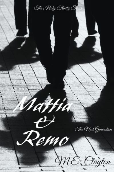 Cover for M E Clayton · Mattia &amp; Remo (Paperback Bog) (2021)