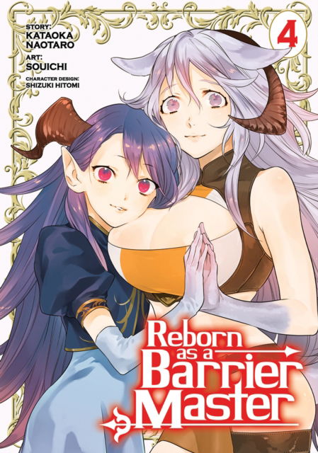 Cover for Kataoka Naotaro · Reborn as a Barrier Master (Manga) Vol. 4 - Reborn as a Barrier Master (Manga) (Paperback Book) (2023)