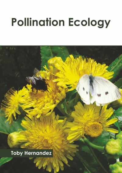 Cover for Toby Hernandez · Pollination Ecology (Hardcover Book) (2020)