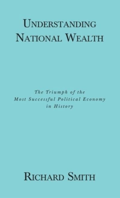 Cover for Richard Smith · Understanding National Wealth (Paperback Bog) (2019)