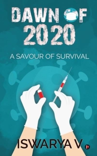 Cover for Iswarya V · Dawn of 2020 (Paperback Book) (2020)