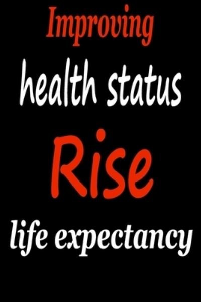 Cover for LC-Art · Improving health status Rise life expectancy (Paperback Book) (2020)