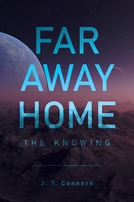Cover for J T Conners · Far Away Home (Paperback Bog) (2022)