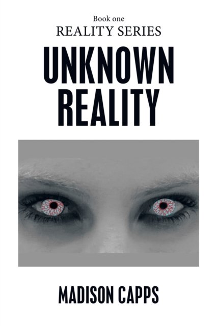 Cover for Madison Capps · Unknown Reality (Paperback Book) (2021)