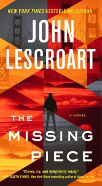 Cover for John Lescroart · The Missing Piece: A Novel - Dismas Hardy (Pocketbok) (2023)