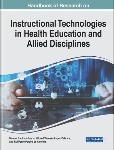 Cover for Manuel Bautista Garcia · Instructional Technologies in Health Education and Allied Disciplines (Book) (2023)