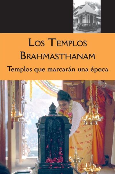 Los Brahmasthanam - Sri Mata Amritanandamayi Devi - Livros - M.A. Center - 9781680376647 - 27 de setembro de 2016