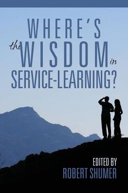 Cover for Robert Shumer · Where's the Wisdom in Service-Learning? (Paperback Book) (2017)