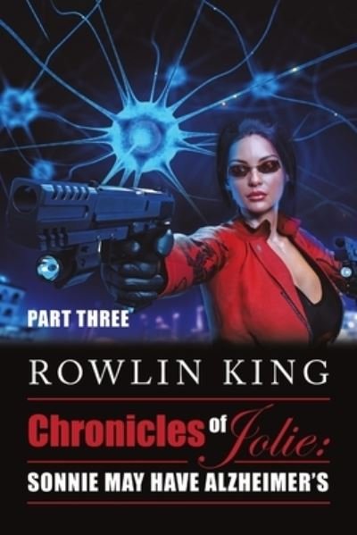 Cover for Rowlin King · Chronicles of Jolie (Paperback Book) (2020)