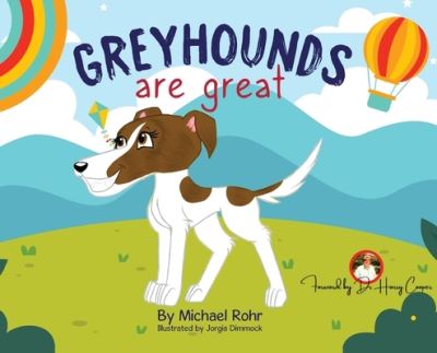 Cover for Michael Rohr · Greyhounds Are Great (Book) (2022)