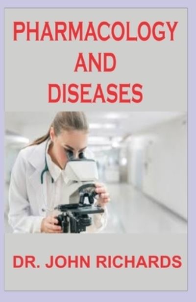 Cover for John Richards · Pharmacology and Diseases (Paperback Book) (2019)