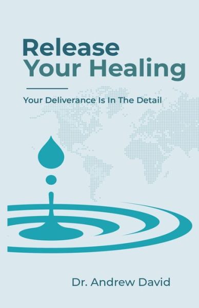 Cover for Andrew David · Release Your Healing (Paperback Book) (2019)