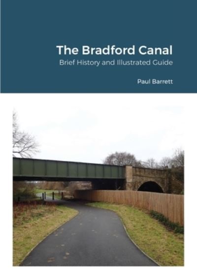 Cover for Paul Barrett · The Bradford Canal (Paperback Book) (2021)