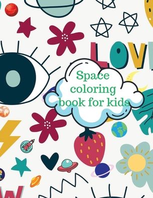 Cover for Cristie Dozaz · Space coloring book for kids (Paperback Book) (2020)