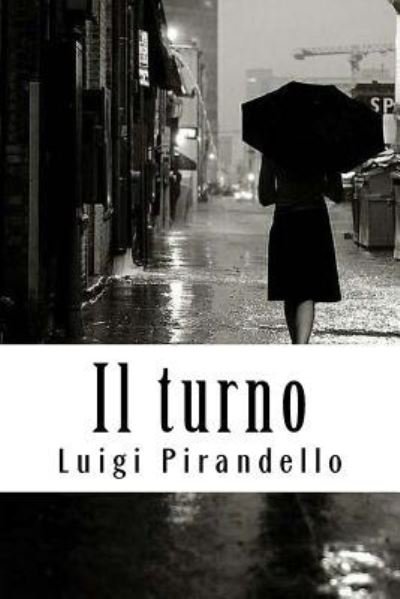 Cover for Luigi Pirandello · Il turno (Pocketbok) (2018)