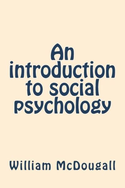 Cover for William McDougall · An Introduction to Social Psychology (Taschenbuch) (2018)