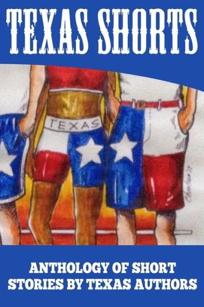 Cover for Dallas Area Writers Group · Texas Shorts Vol 1 (Taschenbuch) (2018)