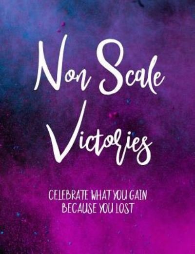 Cover for Windstone Publishing · Non Scale Victories (Paperback Book) (2018)