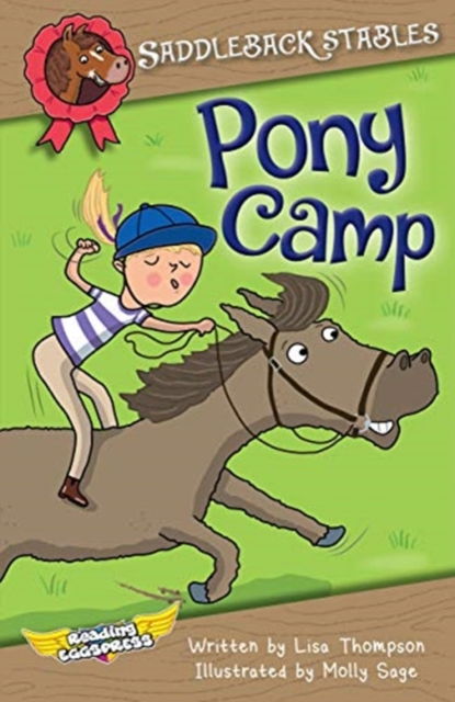 Pony Camp - Saddleback Stables - Lisa Thompson - Books - BLAKE EDUCATION - 9781760201647 - October 15, 2018