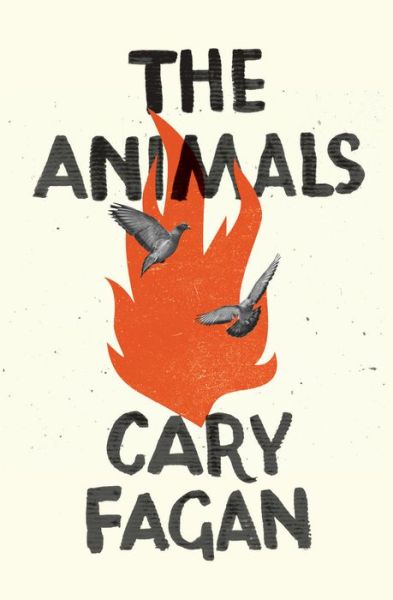 Cover for Cary Fagan · The Animals (Paperback Book) (2022)