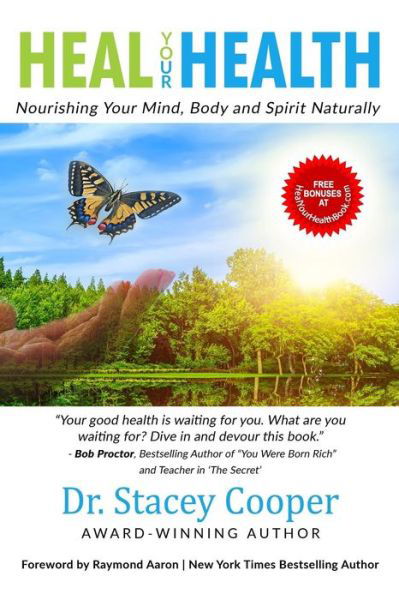 Heal Your Health - Stacey Cooper B Sc - Books - 10-10-10 Publishing - 9781772772647 - April 22, 2019