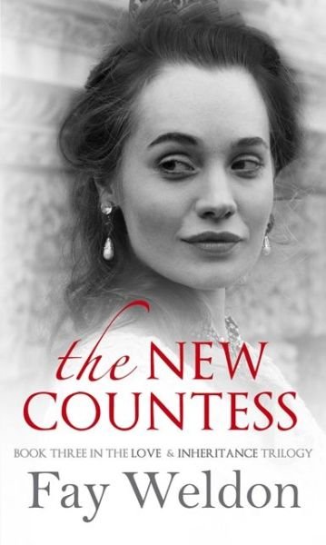 Cover for Fay Weldon · The New Countess - Love and Inheritance (Paperback Bog) [UK Airports edition] (2013)