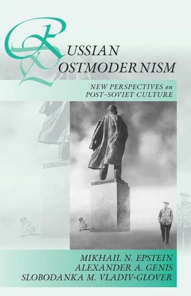 Cover for Mikhail Epstein · Russian Postmodernism: New Perspectives on Post-Soviet Culture (Paperback Book) [2 Revised edition] (2015)