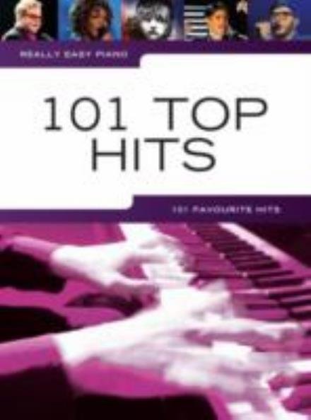 Really Easy Piano: 101 Top Hits -  - Bøger - Hal Leonard Europe Limited - 9781783055647 - 7. marts 2014