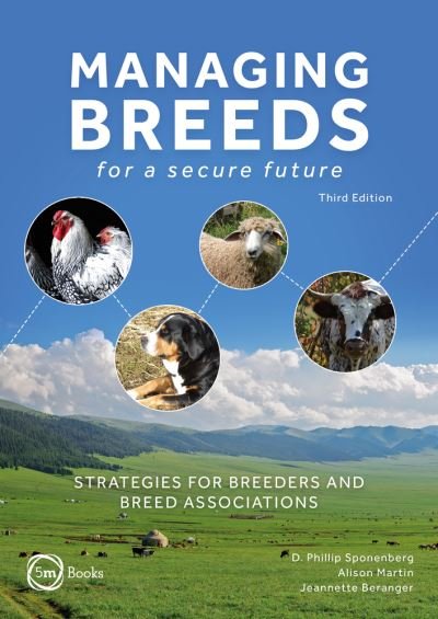 Cover for D. Phillip Sponenberg · Managing Breeds for a Secure Future 3rd Edition: Strategies for Breeders and Breed Associations - Animal Breeding (Hardcover Book) (2021)