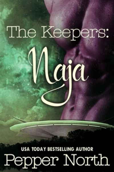 Cover for Pepper North · The Keepers: Naja - Keepers (Paperback Book) (2018)