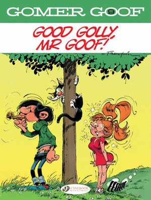 Cover for Andre Franquin · Gomer Goof Vol. 9: Good Golly, Mr Goof! (Paperback Book) (2022)