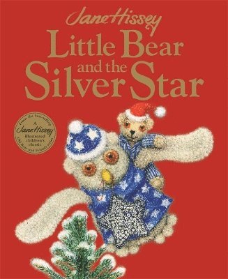 Cover for Jane Hissey · Little Bear and the Silver Star: An Old Bear and Friends Adventure (Taschenbuch) (2024)