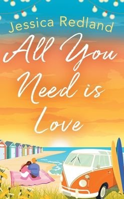 Cover for Jessica Redland · All You Need Is Love (Gebundenes Buch) (2021)