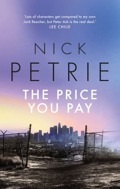Cover for Nick Petrie · The Price You Pay - Ash (Paperback Book) (2024)