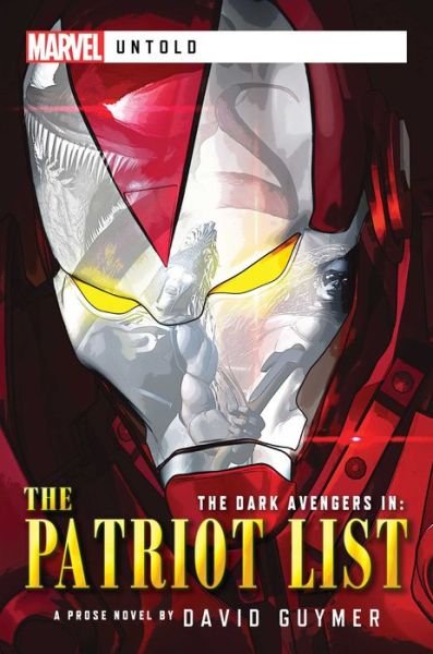 Cover for David Guymer · Dark Avengers: The Patriot List: A Marvel: Untold Novel - Marvel Untold (Pocketbok) [Paperback Original edition] (2022)