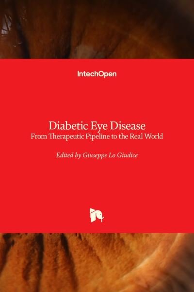 Giuseppe Lo Giudice · Diabetic Eye Disease: From Therapeutic Pipeline to the Real World (Gebundenes Buch) (2022)