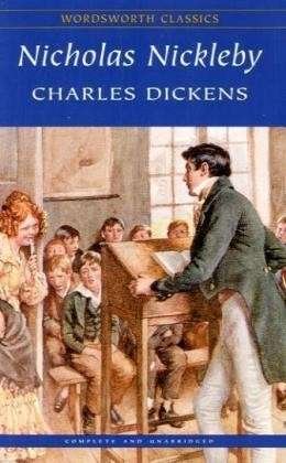 Cover for Charles Dickens · Nicholas Nickleby - Wordsworth Classics (Paperback Book) [New edition] (1995)