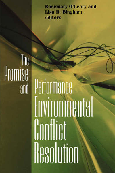 Rosemary O\'leary · Promise and Performance Of Environmental Conflict Resolution (Paperback Book) (2003)