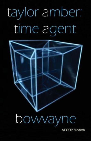 Taylor Amber - Bowvayne - Books - AESOP Publications - 9781910301647 - June 3, 2019