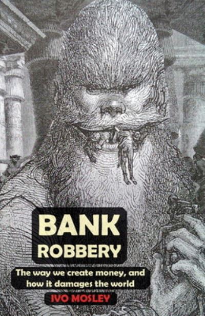 Cover for Ivo Mosley · Bank Robbery (Bok) (2020)