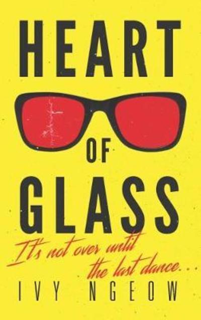 Cover for Ivy Ngeow · Heart Of Glass (Paperback Book) (2018)