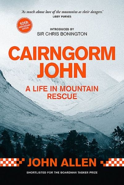 Cover for John Allen · Cairngorm John: A Life in Mountain Rescue 10th Anniversary Edition (Taschenbuch) (2019)