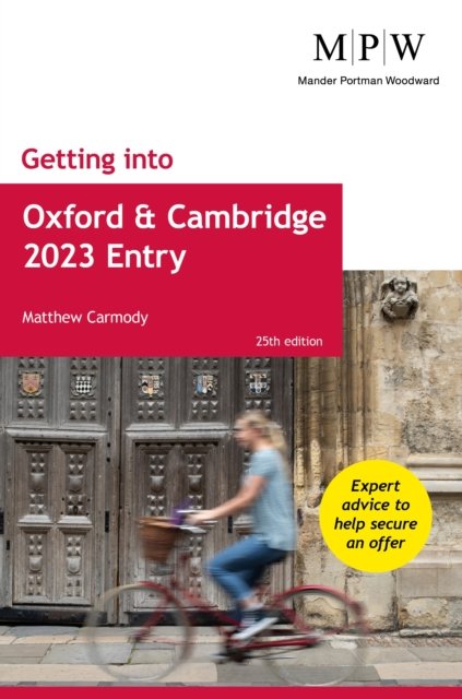 Cover for Mat Carmody · Getting into Oxford and Cambridge 2023 Entry (Paperback Book) [25 Revised edition] (2022)