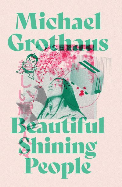 Beautiful Shining People: Discover this year's most extraordinary, breathtaking, MASTERFUL speculative novel … SFX Book of the Month - Michael Grothaus - Livros - Orenda Books - 9781914585647 - 16 de março de 2023