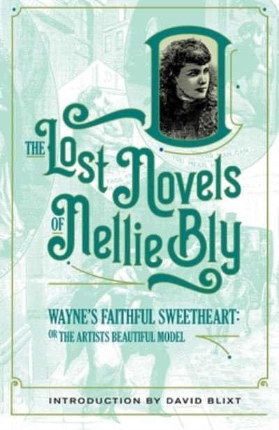 Cover for Nellie Bly · Wayne's Faithful Sweetheart (Paperback Book) (2021)