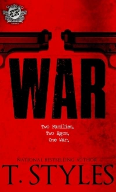Cover for T Styles · War (The Cartel Publications Presents) - War (Hardcover Book) (2018)